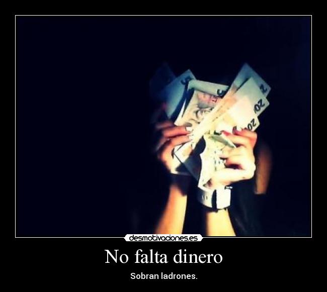 carteles dinero kliuh desmotivaciones