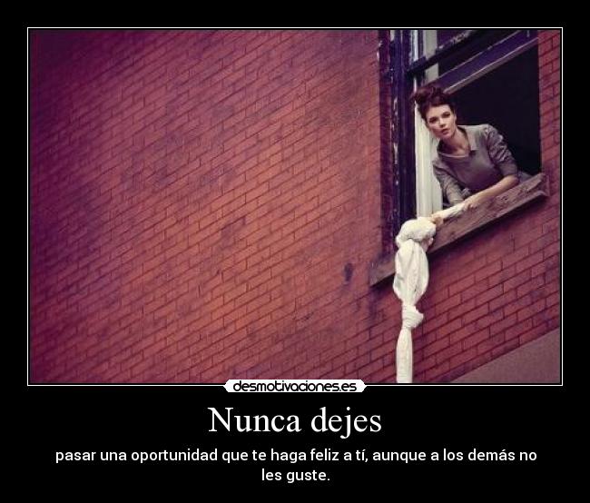 Nunca dejes -