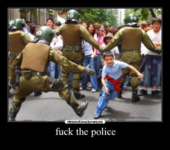 fuck the police - 