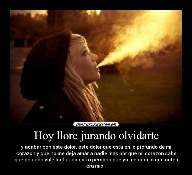 Hoy llore jurando olvidarte - 