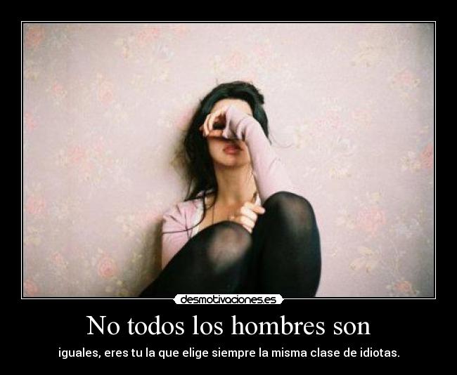 No todos los hombres son - 