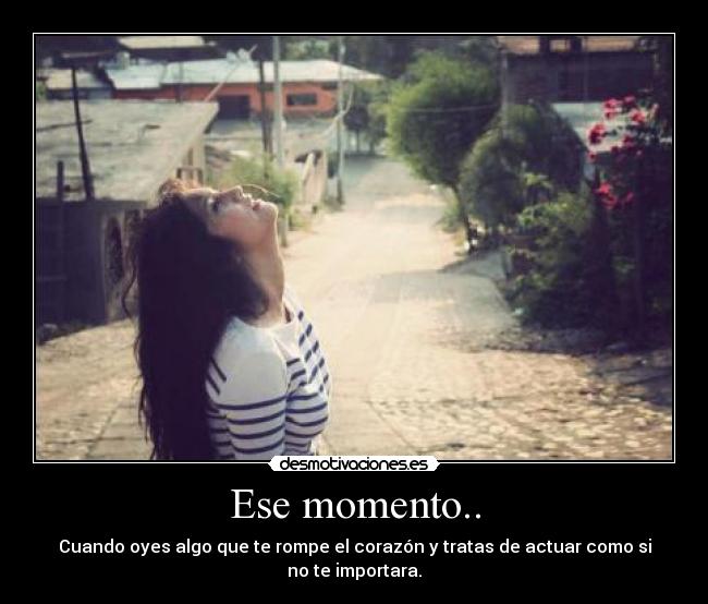 Ese momento.. - 