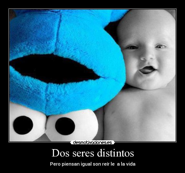 Dos seres distintos - 
