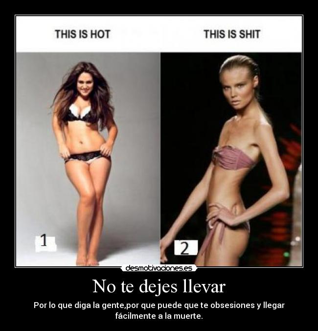 No te dejes llevar -