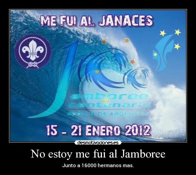 No estoy me fui al Jamboree - 