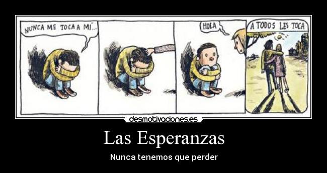 Las Esperanzas - Nunca tenemos que perder