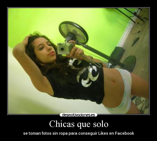Chicas que solo -
