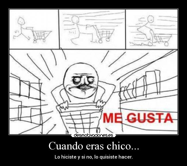 Cuando eras chico... -