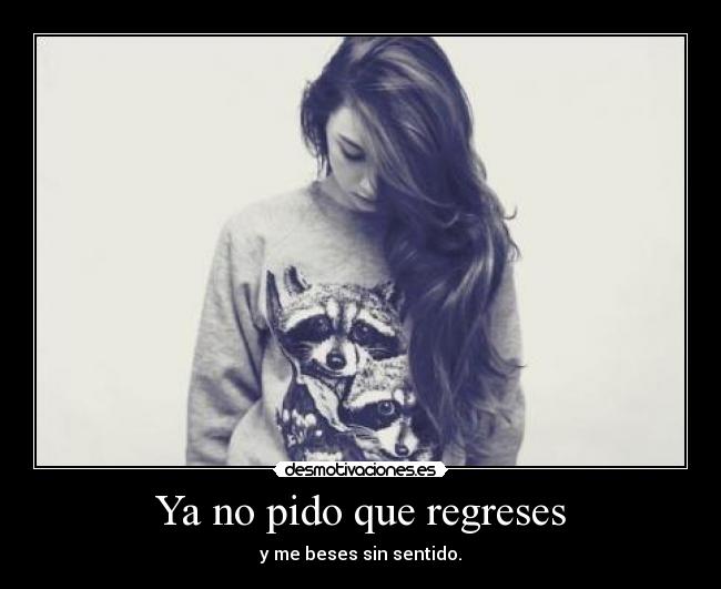 carteles pido nada desmotivaciones