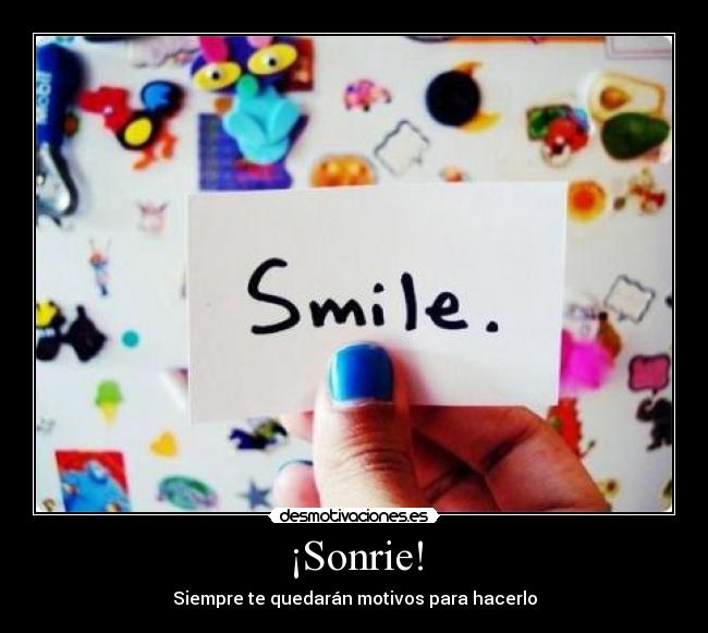 ¡Sonrie! -