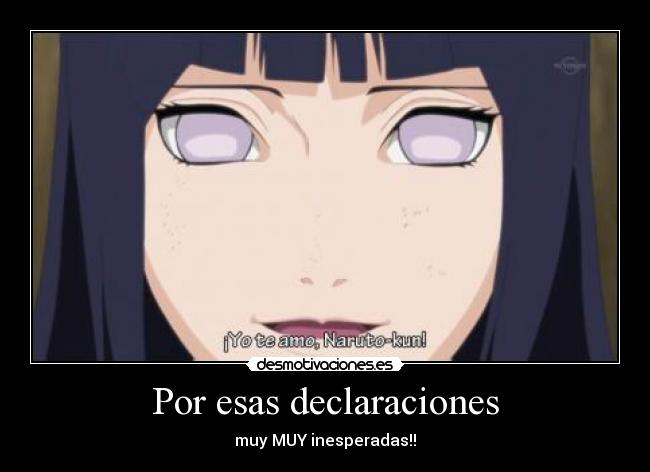 Por esas declaraciones - muy MUY inesperadas!!