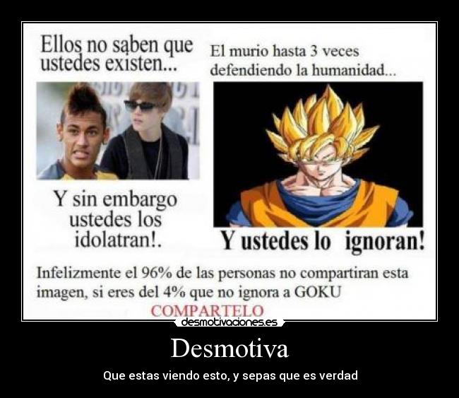 carteles goku justin bieber desmotiva sayajin desmotivaciones