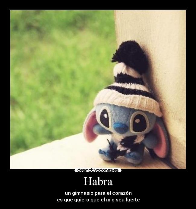 Habra - un gimnasio para el corazón
es que quiero que el mio sea fuerte