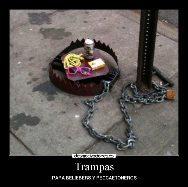 Trampas - PARA BELIEBERS Y REGGAETONEROS