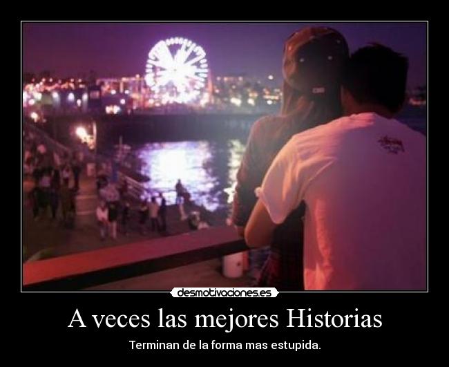 A veces las mejores Historias - 