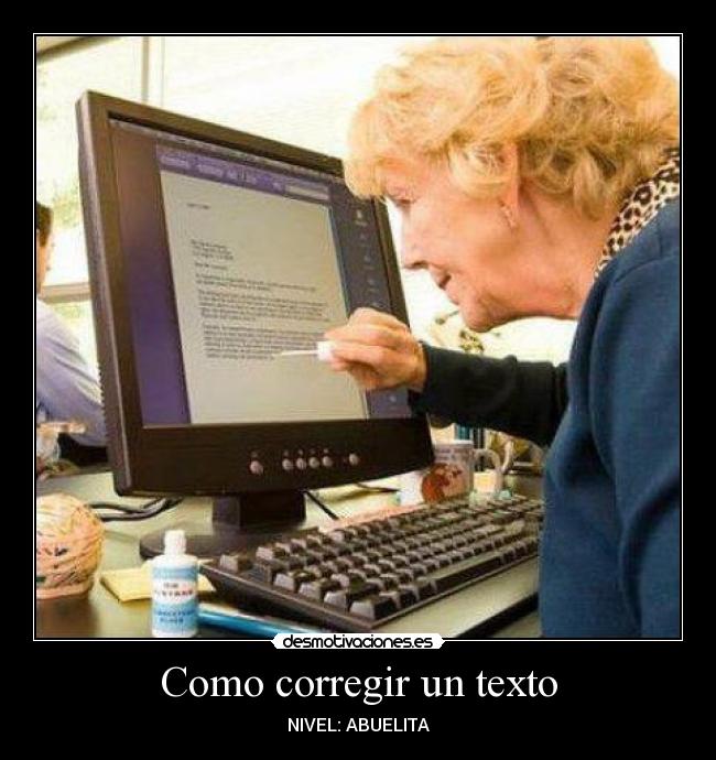 Como corregir un texto - NIVEL: ABUELITA