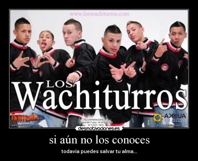 carteles los wachiturros musica vamos para atras desmotivaciones