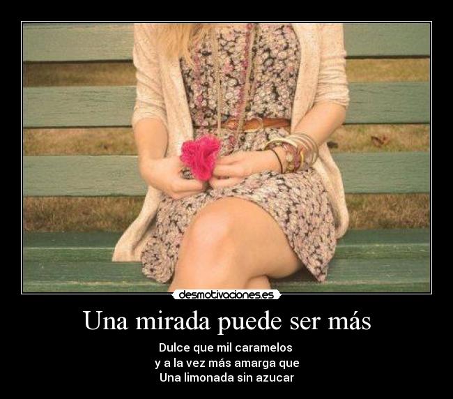Una mirada puede ser más - 