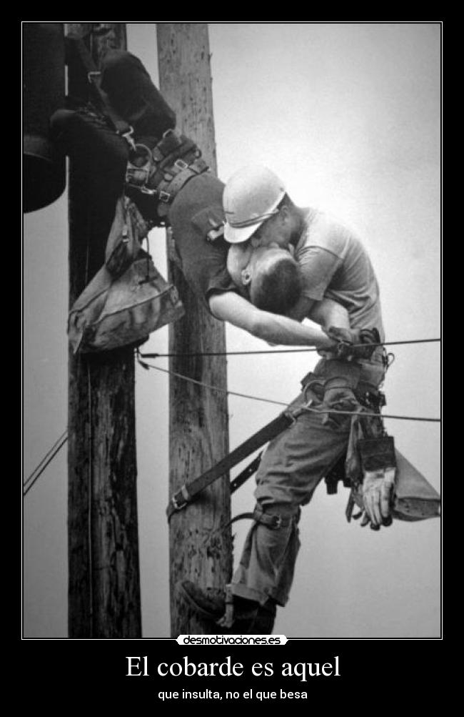 El cobarde es aquel - 