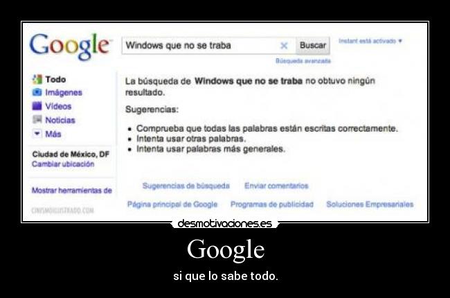 Google - si que lo sabe todo.