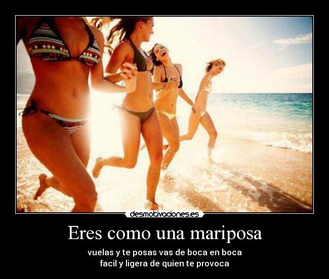 Eres como una mariposa -