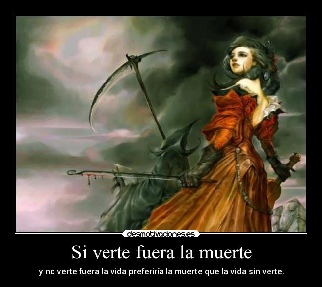 Si verte fuera la muerte -
