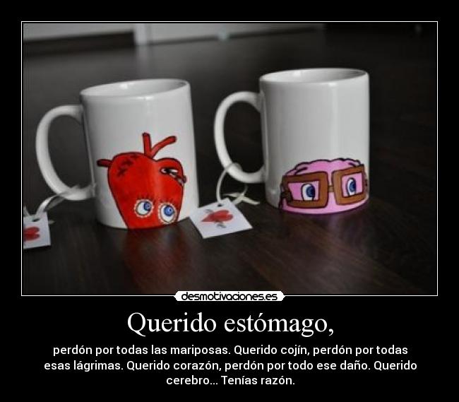 Querido estómago, - 