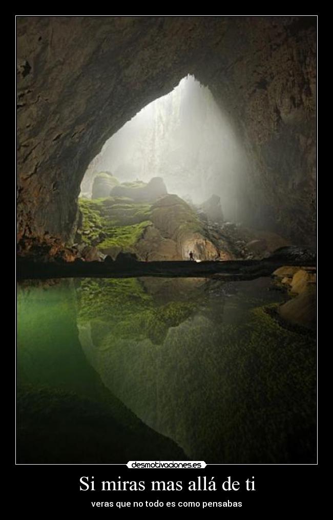 Si miras mas allá de ti -