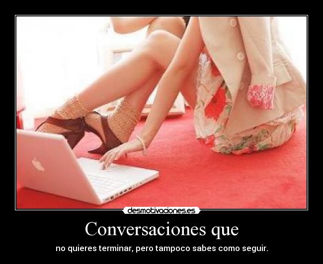 Conversaciones que -