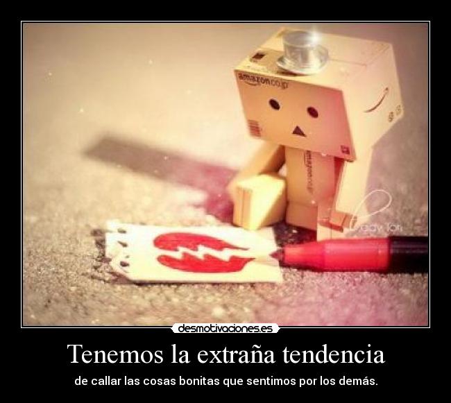 Tenemos la extraña tendencia - 