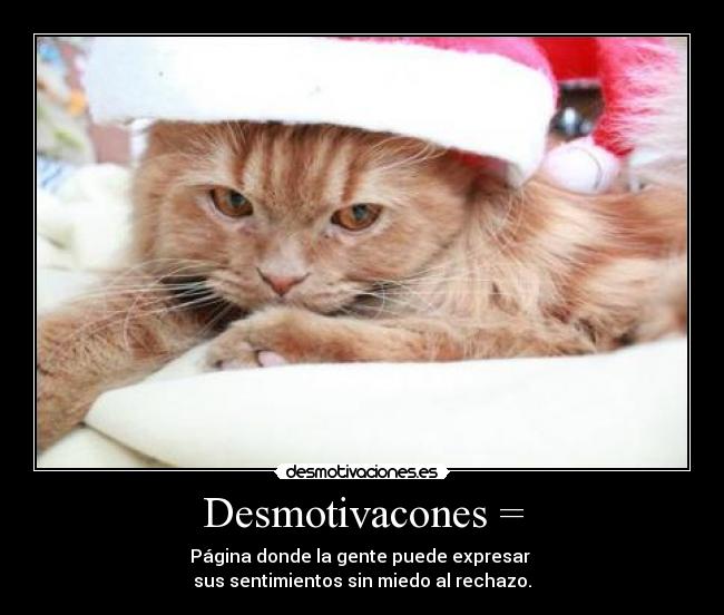 Desmotivacones = -