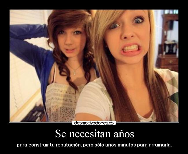 Se necesitan años - para construir tu reputación, pero sólo unos minutos para arruinarla.