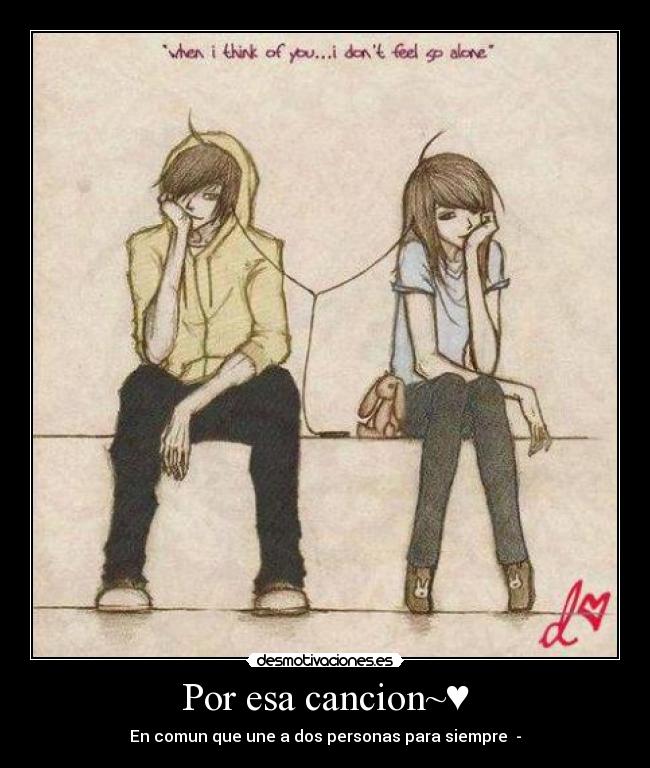 Por esa cancion~♥ -