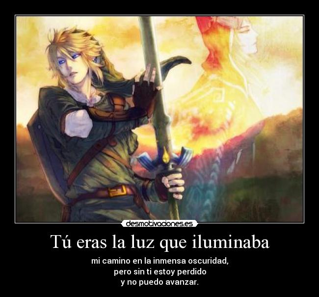 Tú eras la luz que iluminaba - 