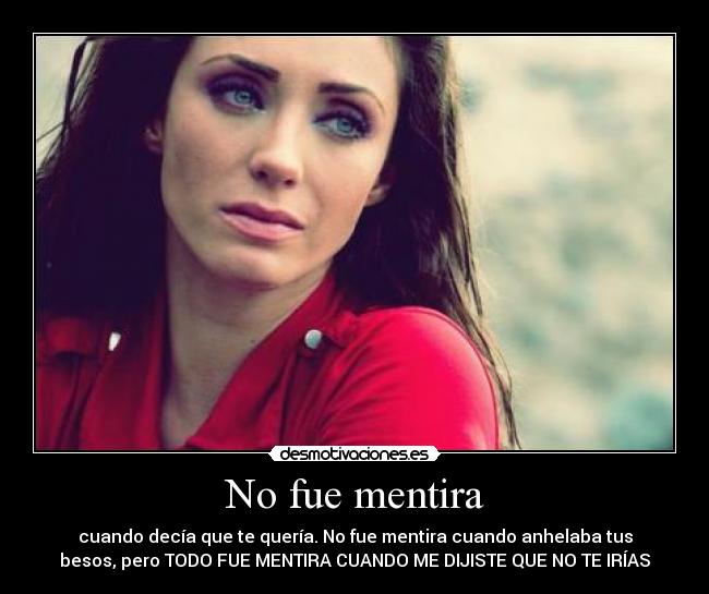 No fue mentira - 
