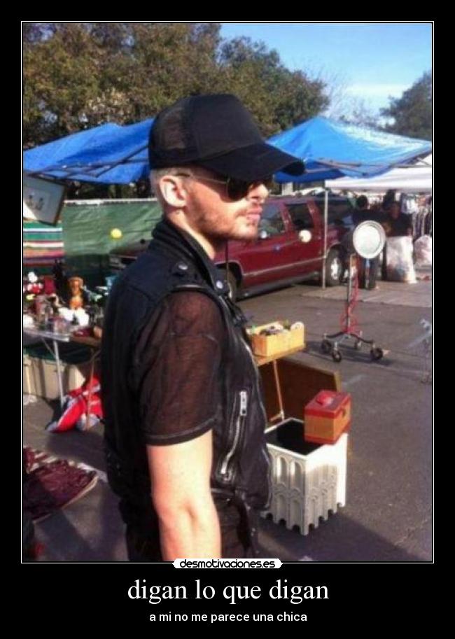 digan lo que digan - a mi no me parece una chica