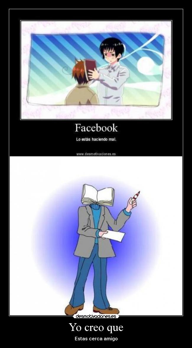 Yo creo que - Estas cerca amigo