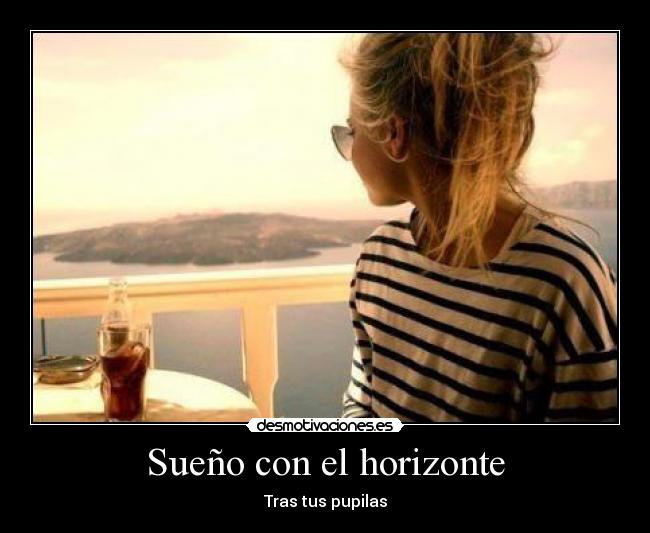 Sueño con el horizonte - 