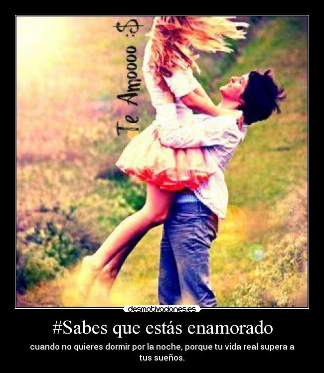 #Sabes que estás enamorado -