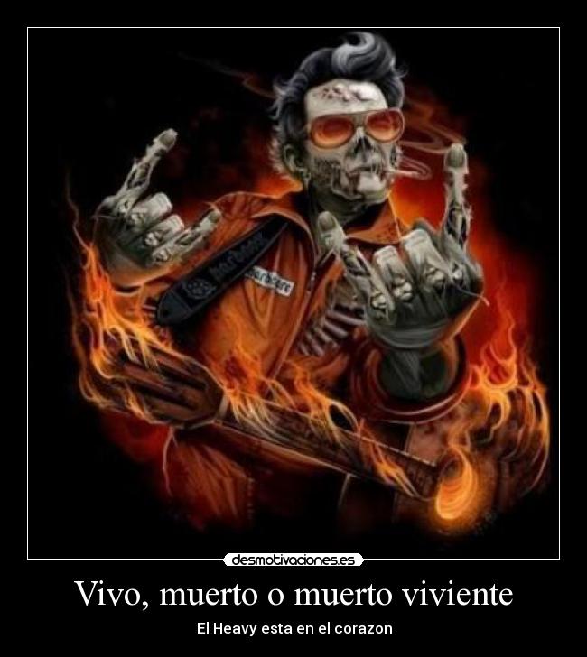 Vivo, muerto o muerto viviente -