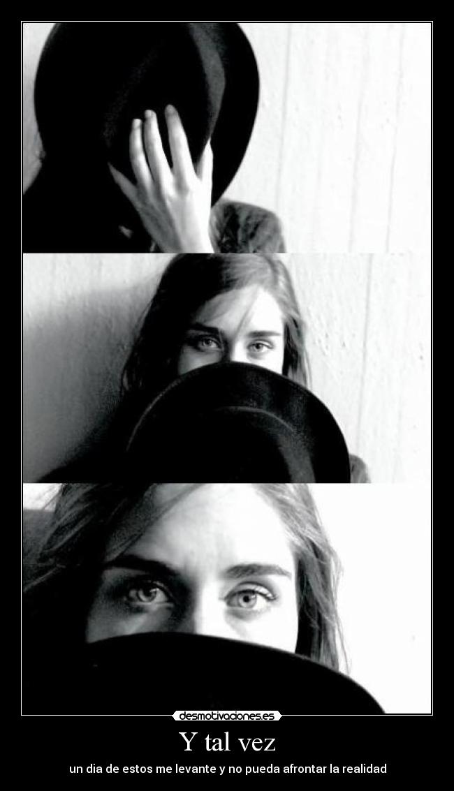 Y tal vez - 