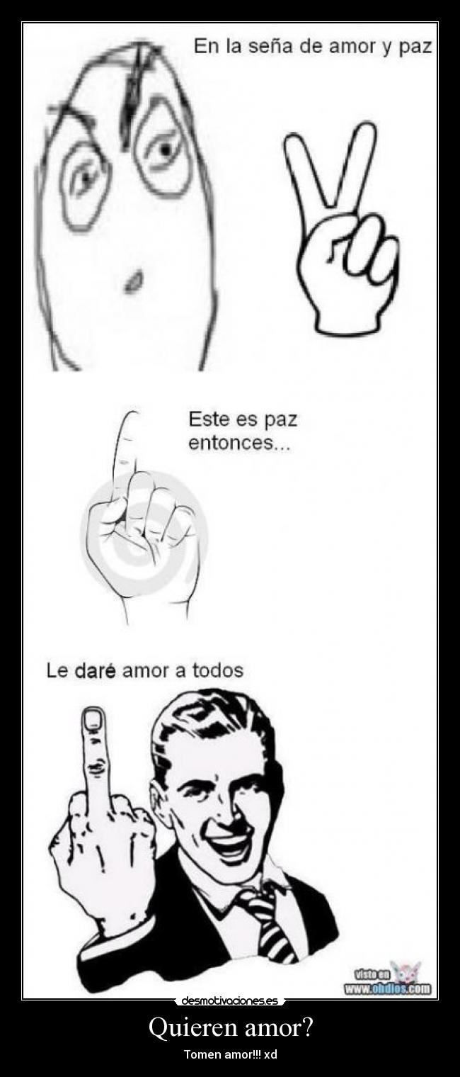 Quieren amor? - Tomen amor!!! xd