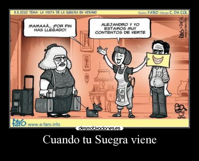 Cuando tu Suegra viene -