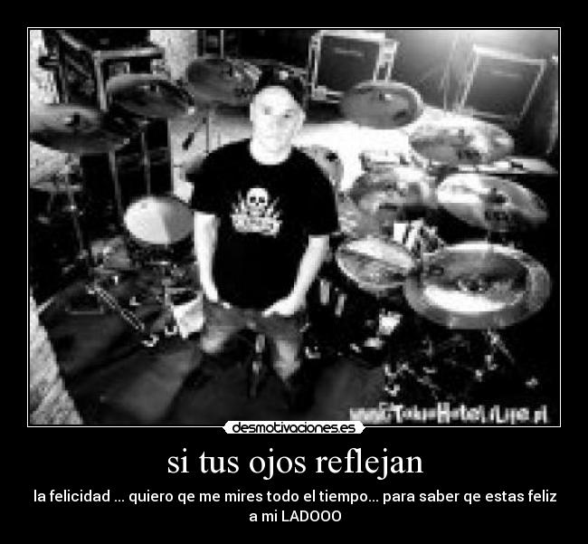 si tus ojos reflejan - 