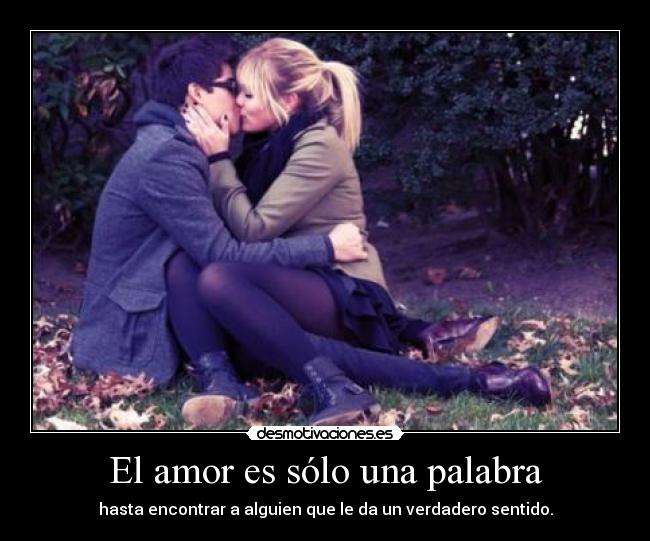 El amor es sólo una palabra -