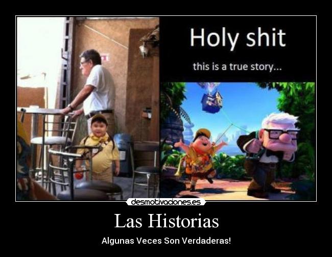 Las Historias - Algunas Veces Son Verdaderas!