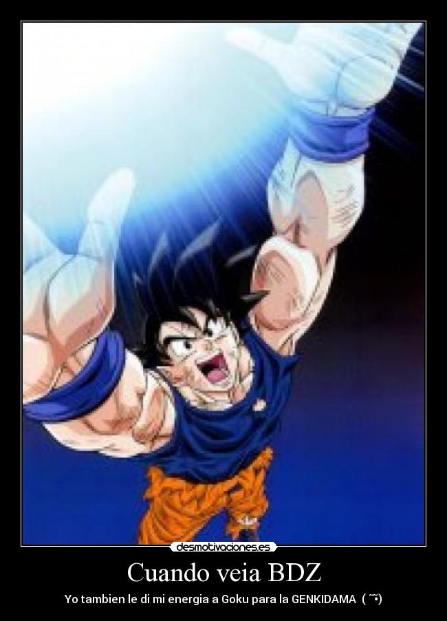 carteles goku dragon ball genkidama desmotivaciones