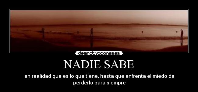 NADIE SABE -