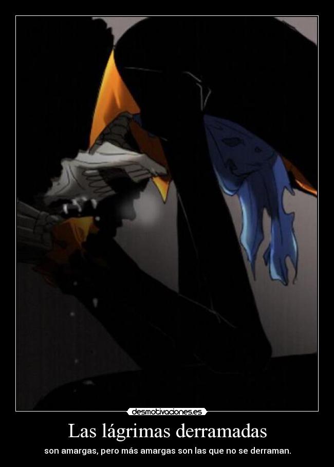 Las lágrimas derramadas -