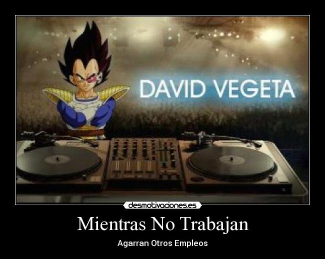 Mientras No Trabajan -